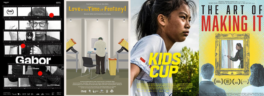 Poster images from the films, Gabor, Kids Cup, Love in the Time of Fentanyl, The Art of Making It